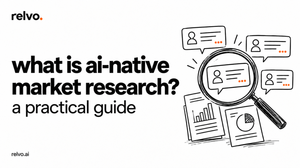 what is ai-native market research? a practical guide — relvo branded article cover